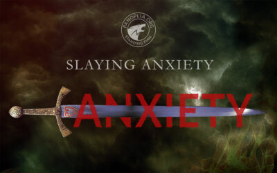 Slaying Anxiety